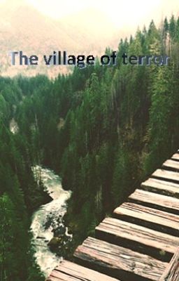 The village of terror