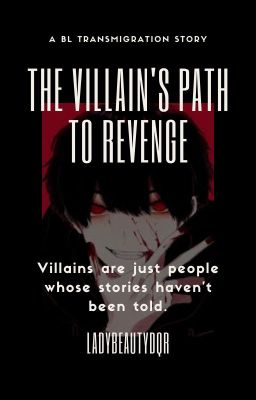 The Villain's Path To Revenge 