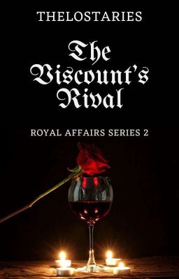 The Viscount's Rival (Royal Affair Series 2) 