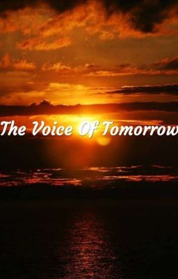 The Voice of Tomorrow