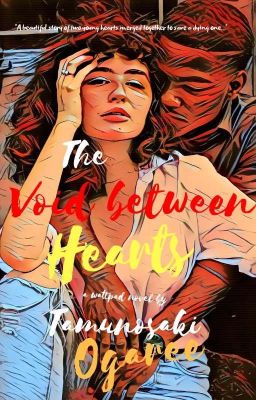 The Void Between Hearts ~~ongoing~~