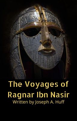 The Voyages of Ragnar ibn Nasir.