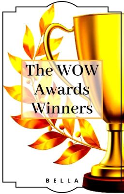 The .W.O.W Awards - Winners 