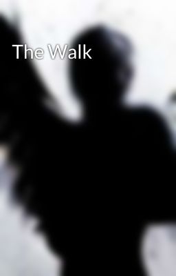 The Walk