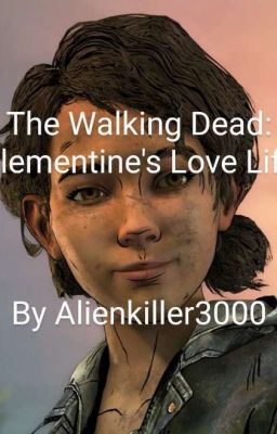 The Walking Dead: Clementine's Love Life