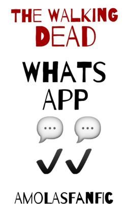 ¿¡The Walking Dead Whatsapp!?