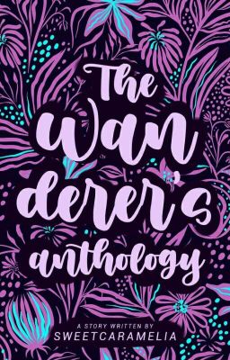 The Wanderer's Anthology