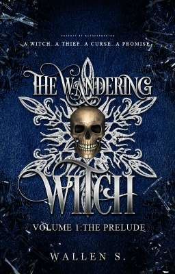 The Wandering Witch VOL. 1 - The Prelude Arc (COMPLETED)