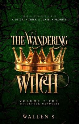 The Wandering Witch VOL. 2 - The Witchfolk Genocide Arc