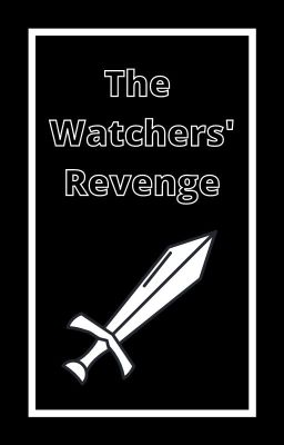 The Watchers' Revenge