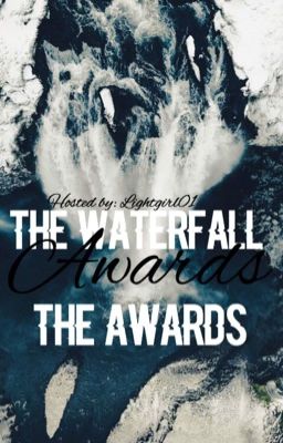 The waterfall awards: the awards