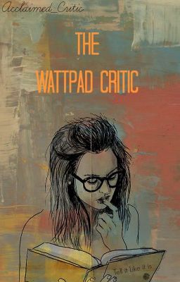 The Wattpad Critic