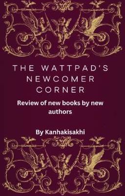 The Wattpad's newcomer corner 