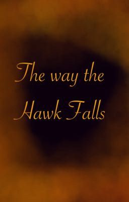 The way the Hawk Falls ( BeanOrigins )