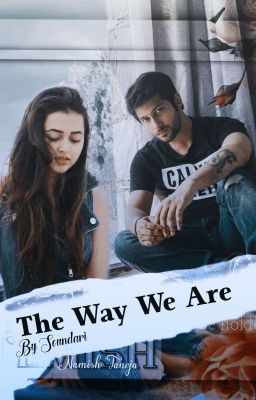 The Way We Are 