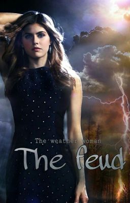 The weather woman - The feud