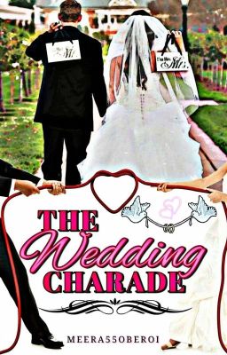 THE WEDDING CHARADE ✔