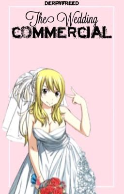 The Wedding Commerial {Nalu} 