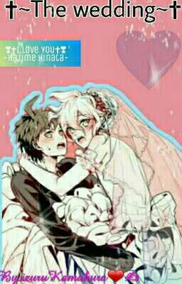 ✝~The Wedding~✝ -🍀One-shot❤-