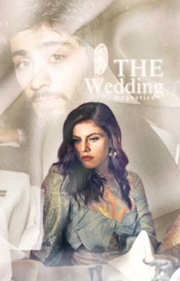 THE Wedding |zayn