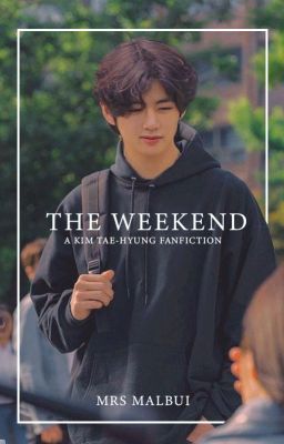 The Weekend a Kim Tae-Hyung fanfic