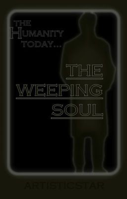 The Weeping Soul