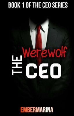 The Werewolf CEO 1 of The CEO Series