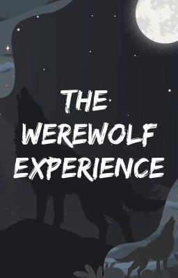 The Werewolf Experience