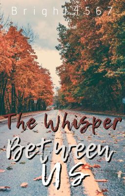 The Whisper Between Us /Wattys And ONC 2025