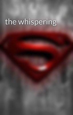 the whispering