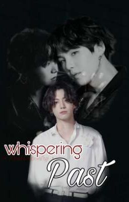 the whispering past (Sopekook)