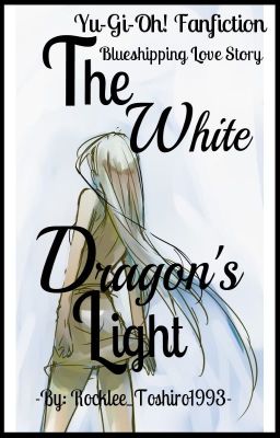 The White Dragon's Light ||Yu-Gi-Oh - Seto Kaiba||