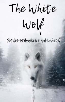 The White Wolf (TEMPORARY HIATUS ADOPTION)