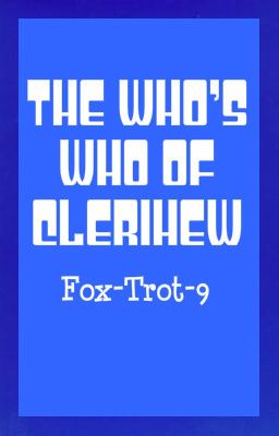 The Who's Who of Clerihew ✓