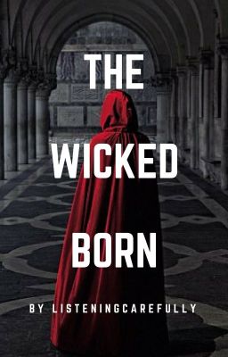 The Wicked Born