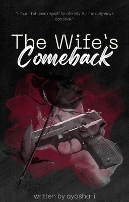 The Wife's Comeback (AVAILABLE ON GOODNOVEL)