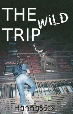 The wild trip