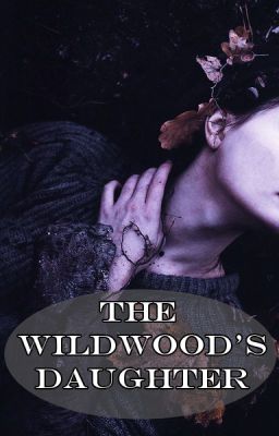 The Wildwood's Daughter