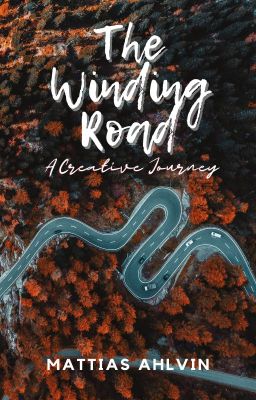 The Winding Road - A Creative Journey