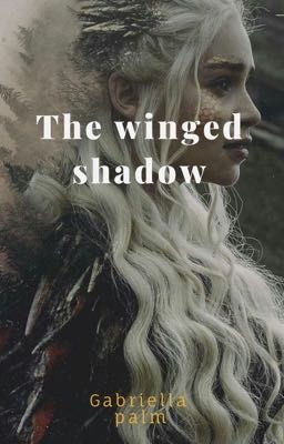 The winged shadow