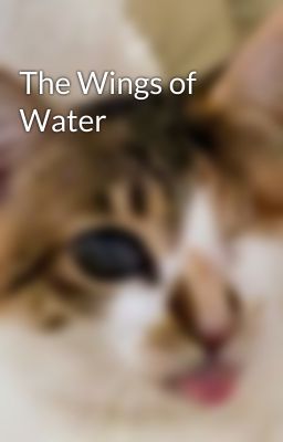 The Wings of Water