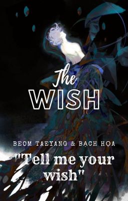 [THE WISH]