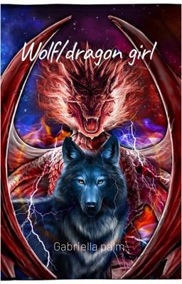 The wolf/Dragon girl 