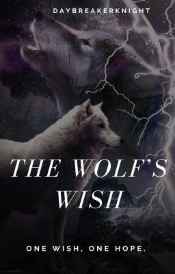 The Wolf's Wish