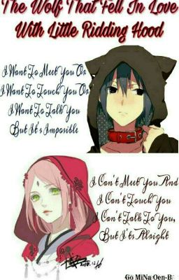 The Wolf That Fell In Love With Little Ridding Hood (Sasuke X Sakura fanfic)