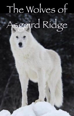 The Wolves of Asgeird Ridge