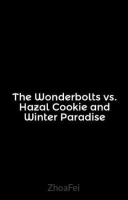 The Wonderbolts vs. Hazal Cookie and Winter Paradise