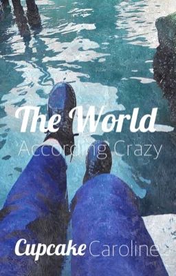 The World According Crazy |haylor|