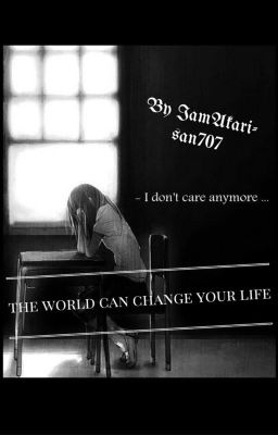 The World Can Change Your Life