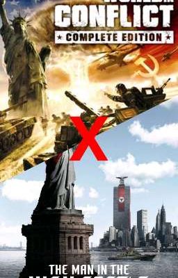 The world in flames (World in conflict x The man in the high castle)